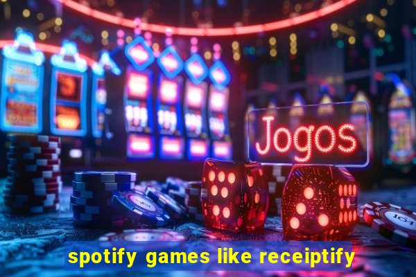 spotify games like receiptify